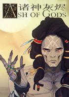 诸神灰烬：救赎 Ash of Gods: Redemption