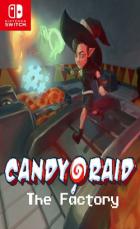 Candy Raid: The Factory