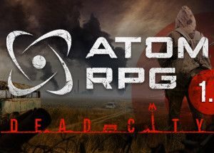 核爆RPG：末日余生/ATOM RPG