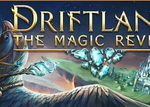 漂移大陆：魔法复兴/Driftland：The Magic Revival