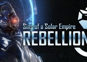 太阳帝国的原罪：背叛/Sins Of A Solar Empire: Rebellion